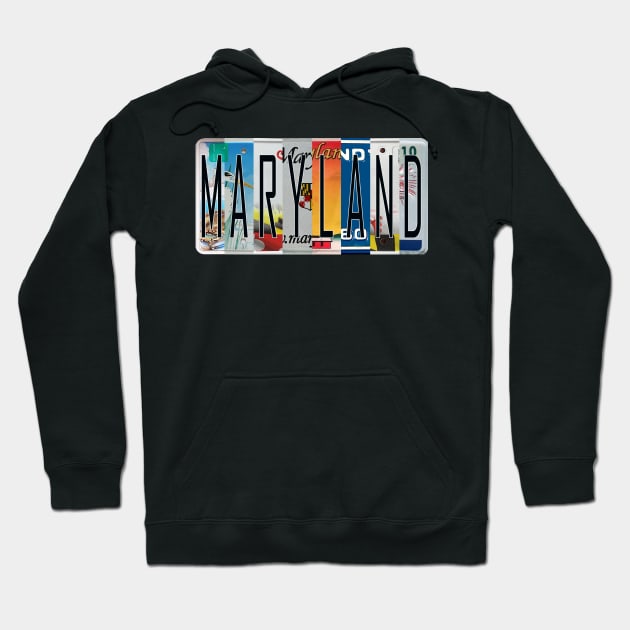 Maryland License Plates Hoodie by stermitkermit